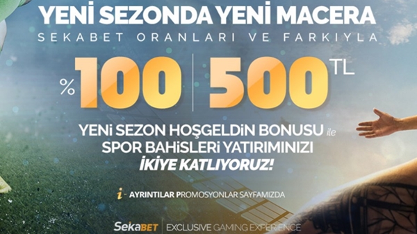 sekabet 500tl yeni sezon bonusu